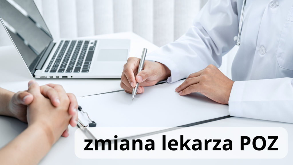 zmiana lekarza poz